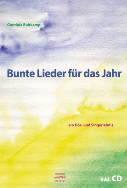 BUNTE LIEDER <br /> FÜR DAS JAHR